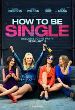 Watch How to Be Single 123moviesFree