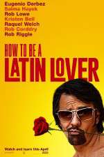 Watch How to Be a Latin Lover 123moviesFree