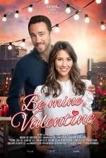 Watch Be Mine, Valentine 123moviesFree