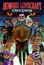 Watch Howard Lovecraft and the Frozen Kingdom 123moviesFree