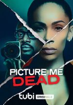 Watch Picture Me Dead 123moviesFree