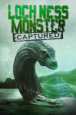 Watch Loch Ness Monster Captured 123moviesFree