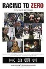 Watch Racing to Zero in Pursuit of Zero Waste 123moviesFree