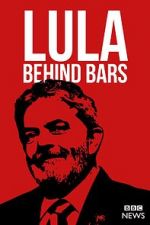 Watch Lula: Behind Bars 123moviesFree