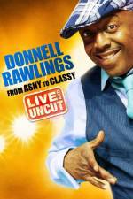 Watch Donnell Rawlings From Ashy to Classy 123moviesFree