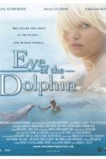 Watch Eye of the Dolphin 123moviesFree