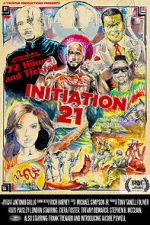 Watch Initiation 21 123moviesFree