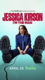 Watch Jessica Kirston: I\'m the Man (TV Special 2025) 123moviesFree