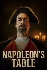 Watch Napoleon\'s Table 123moviesFree