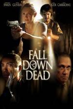 Watch Fall Down Dead 123moviesFree