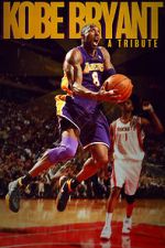 Watch Kobe Bryant: A Tribute 123moviesFree