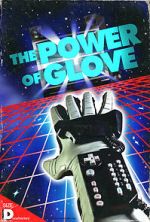 Watch The Power of Glove 123moviesFree