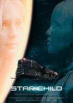 Watch Star Child 123moviesFree