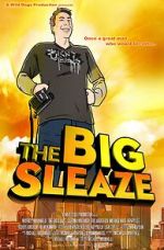 Watch The Big Sleaze 123moviesFree