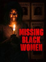 Watch Missing Black Women 123moviesFree