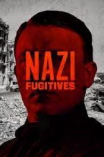 Watch Nazi Fugitives 123moviesFree
