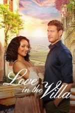 Watch Love in the Villa 123moviesFree