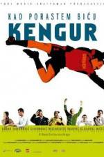 Watch Kad porastem bicu Kengur 123moviesFree