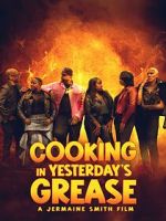 Watch Cooking in Yesterday\'s Grease 123moviesFree