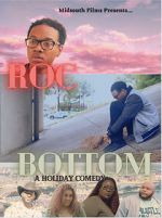 Watch Roc Bottom 123moviesFree
