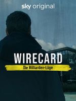 Watch Wirecard: The Billion Euro Lie 123moviesFree