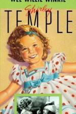 Watch Wee Willie Winkie 123moviesFree