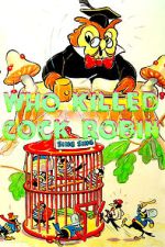Watch Who Killed Cock Robin? (Short 1935) 123moviesFree