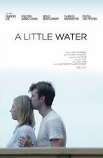 Watch A Little Water 123moviesFree