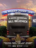 Watch The Madden Cruiser Tour: A Bayou Adventure with Bill Belichick (TV Special 2025) 123moviesFree
