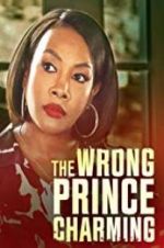 Watch The Wrong Prince Charming 123moviesFree