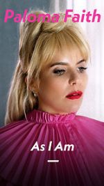 Watch Paloma Faith: As I Am 123moviesFree