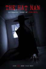Watch The Hat Man: Documented Cases of Pure Evil 123moviesFree