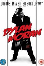Watch Dylan Moran Live What It Is 123moviesFree