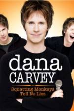 Watch Dana Carvey: Squatting Monkeys Tell No Lies 123moviesFree