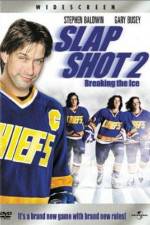 Watch Slap Shot 2 Breaking the Ice 123moviesFree
