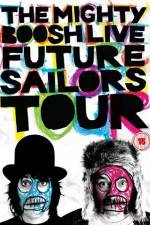 Watch The Mighty Boosh Live Future Sailors Tour 123moviesFree