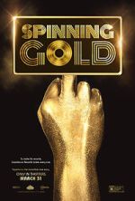 Watch Spinning Gold 123moviesFree