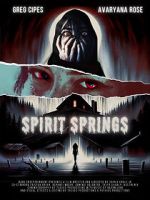 Watch Spirit Springs 123moviesFree