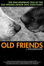 Watch Old Friends, A Dogumentary 123moviesFree