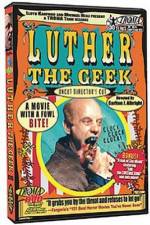 Watch Luther the Geek 123moviesFree