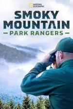 Watch Smoky Mountain Park Rangers 123moviesFree