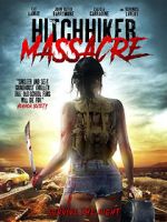Watch Hitchhiker Massacre 123moviesFree