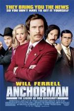 Watch Anchorman: The Legend of Ron Burgundy 123moviesFree