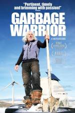 Watch Garbage Warrior 123moviesFree