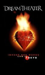 Watch Dream Theater: Images and Words - Live in Tokyo 123moviesFree