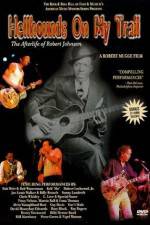 Watch Hellhounds on My Trail The Afterlife of Robert Johnson 123moviesFree
