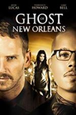 Watch Ghost of New Orleans 123moviesFree