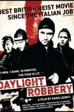 Watch Daylight Robbery 123moviesFree
