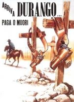 Watch Durango Is Coming, Pay or Die 123moviesFree