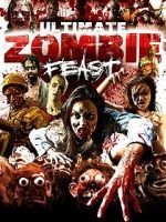 Watch Ultimate Zombie Feast 123moviesFree